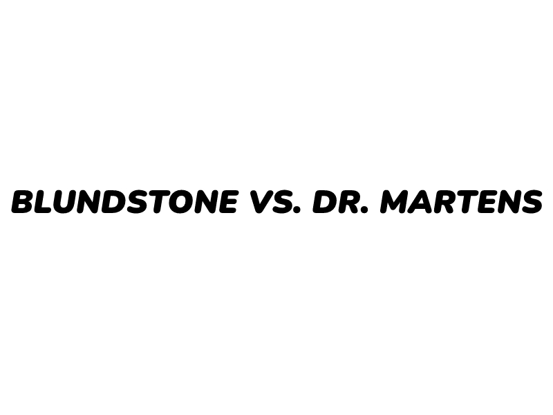 Blundstone Vs. Dr. Martens – Best Chelsea Boots